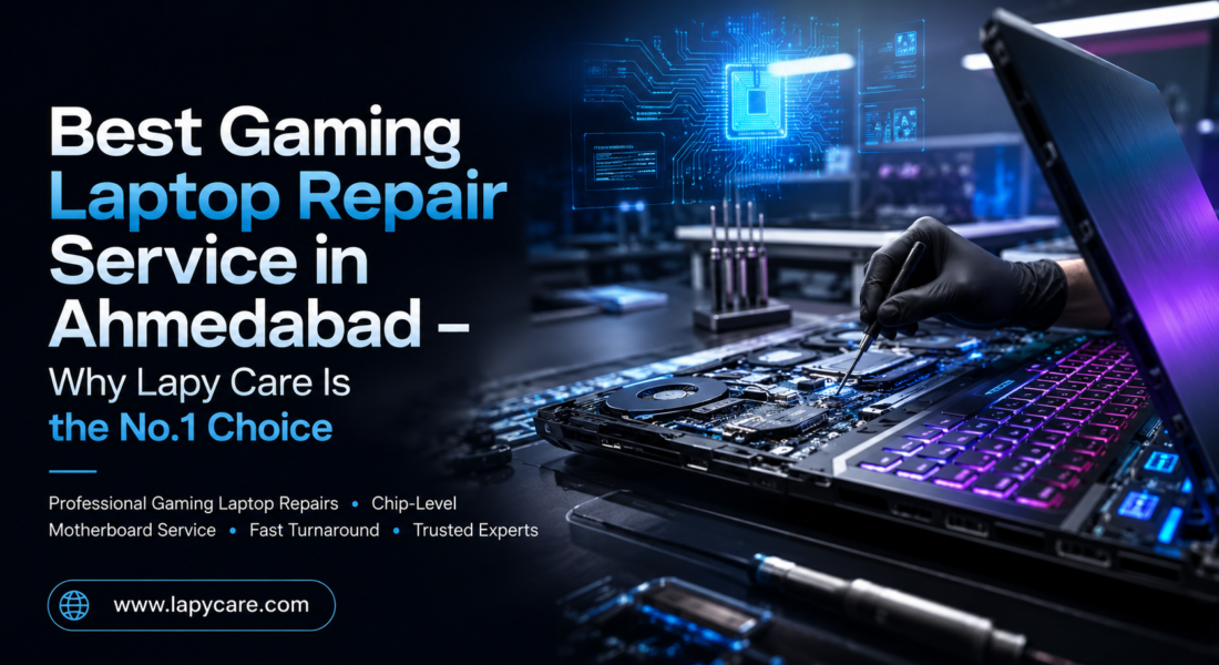 Gaming laptop repair service in Ahmedabad
